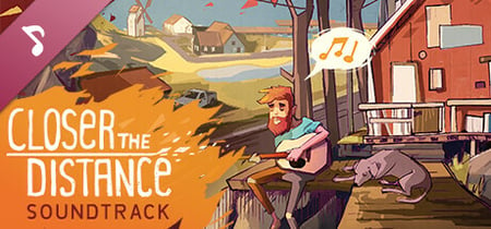 Closer the Distance Soundtrack banner