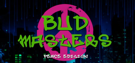 Bud Masters - Peace Edition banner