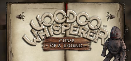 Voodoo Whisperer Curse of a Legend banner