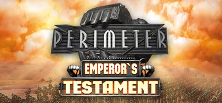 Perimeter: Emperor's Testament banner