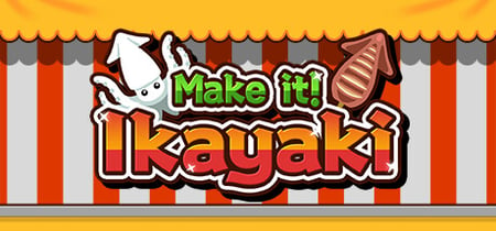 Make it! Ikayaki banner