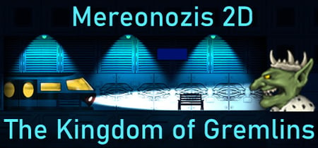 Mereonozis 2D: The Kingdom of Gremlins banner