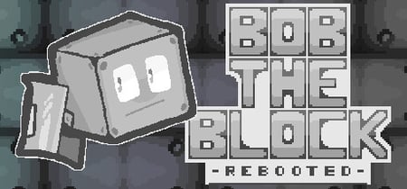 Bob the Block: Rebooted banner