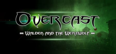 Overcast - Walden and the Werewolf banner