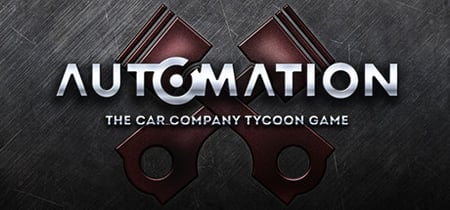 Automation - The Car Company Tycoon Game banner