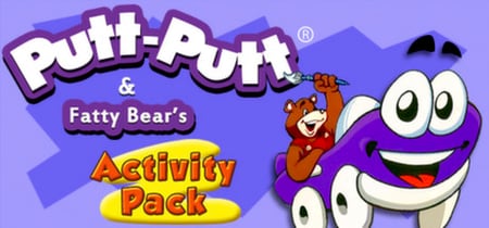 Putt-Putt® and Fatty Bear's Activity Pack banner