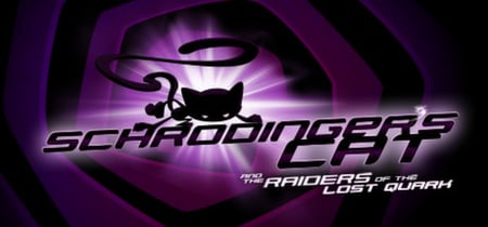 Schrodinger’s Cat And The Raiders Of The Lost Quark banner