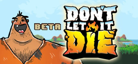 Don't Let It Die Playtest banner
