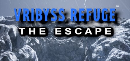 Vribyss Refuge™ The Escape banner