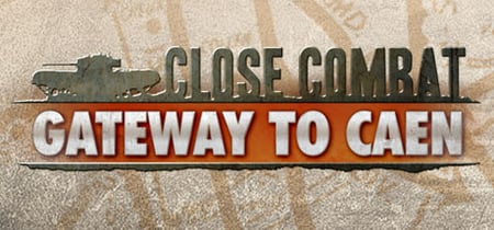 Close Combat - Gateway to Caen banner