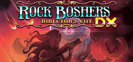 Rock Boshers DX: Directors Cut banner