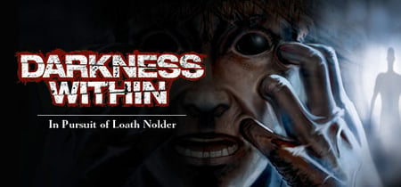 Darkness Within 1: In Pursuit of Loath Nolder banner