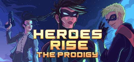 Heroes Rise: The Prodigy banner