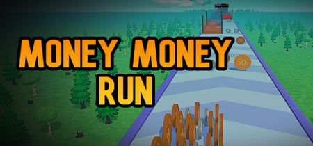 Money Money Run banner