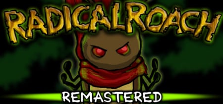 RADical ROACH Remastered banner