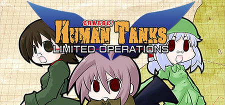 War of the Human Tanks - Limited Operations banner