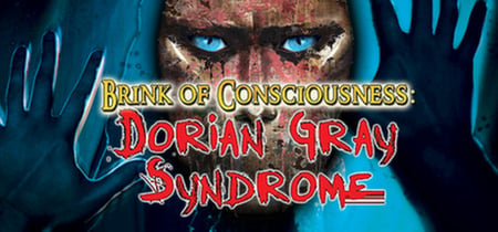 Brink of Consciousness: Dorian Gray Syndrome Collector's Edition banner