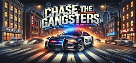 Chase the Gangsters banner