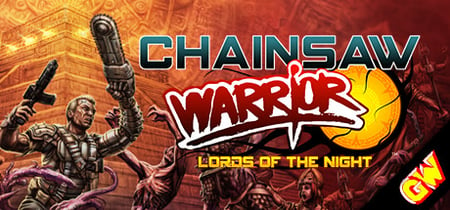 Chainsaw Warrior: Lords of the Night banner