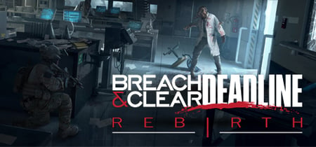 Breach & Clear: Deadline Rebirth (2016) banner