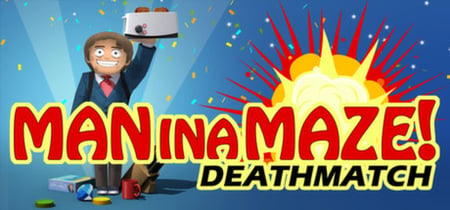 Man in a Maze: Deathmatch banner