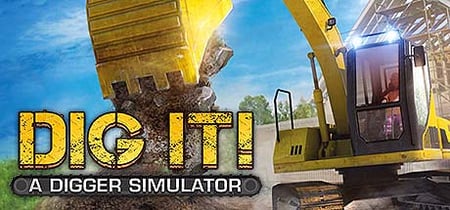 DIG IT! - A Digger Simulator banner