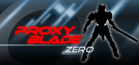 Proxy Blade Zero banner
