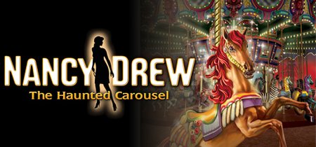 Nancy Drew®: The Haunted Carousel banner