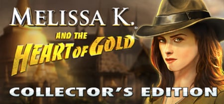 Melissa K. and the Heart of Gold Collector's Edition banner