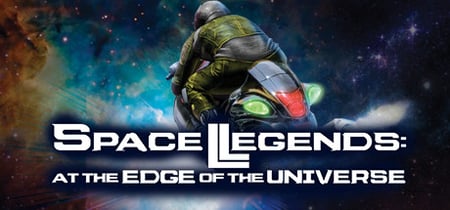 Space Legends: At the Edge of the Universe banner