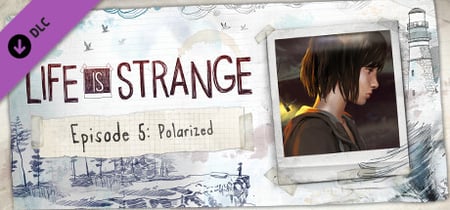 Life is Strange - Episode 5 banner