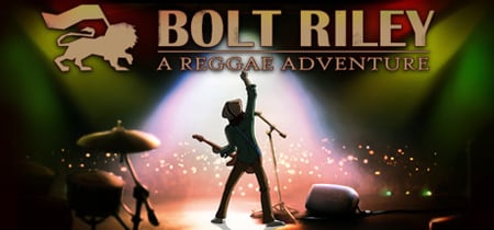 Bolt Riley, A Reggae Adventure banner