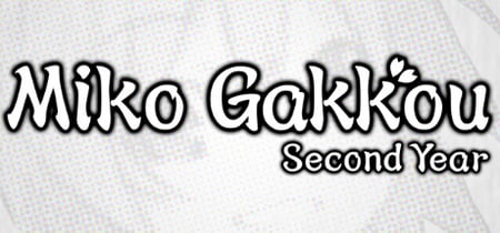 Miko Gakkou: Second Year banner