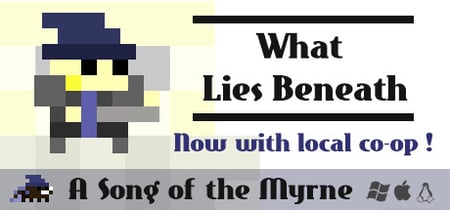 Song of the Myrne: What Lies Beneath banner