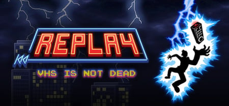 Replay - VHS is not dead banner