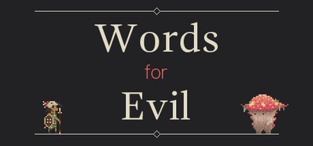 Words for Evil banner
