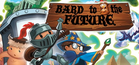 Bard to the Future banner