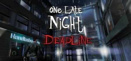 One Late Night: Deadline banner