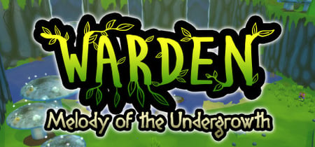 Warden: Melody of the Undergrowth banner