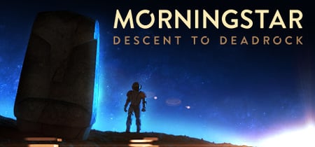 Morningstar: Descent to Deadrock banner