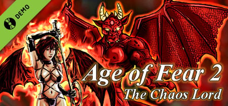 Age of Fear 2: The Chaos Lord Demo banner