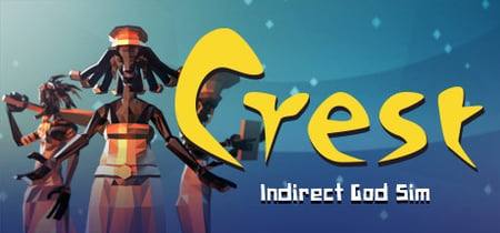 Crest - an indirect god sim banner