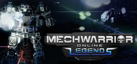 MechWarrior Online™ Legends banner