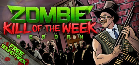 Zombie Kill of the Week - Reborn banner