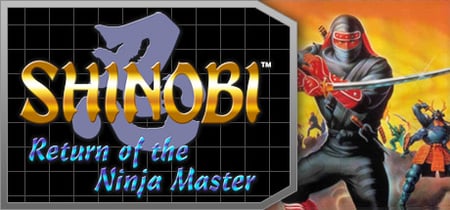 Shinobi™ III: Return of the Ninja Master banner