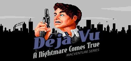Déjà Vu: MacVenture Series banner