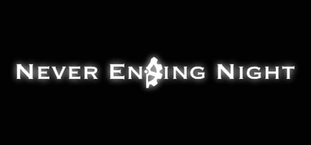 Never Ending Night banner
