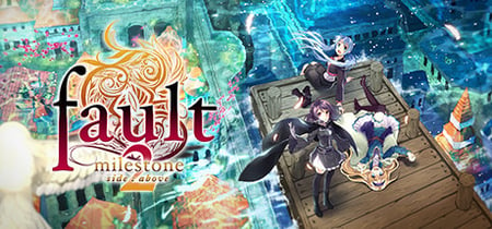 fault - milestone two side:above banner