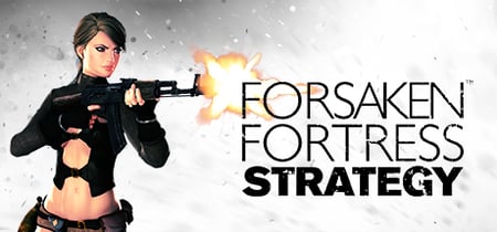 Forsaken Fortress Strategy banner
