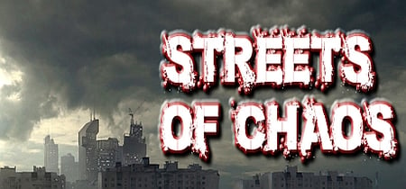 Streets of Chaos banner
